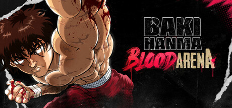 范马刃牙 血之竞技场（Baki Hanma Blood Arena）中文版